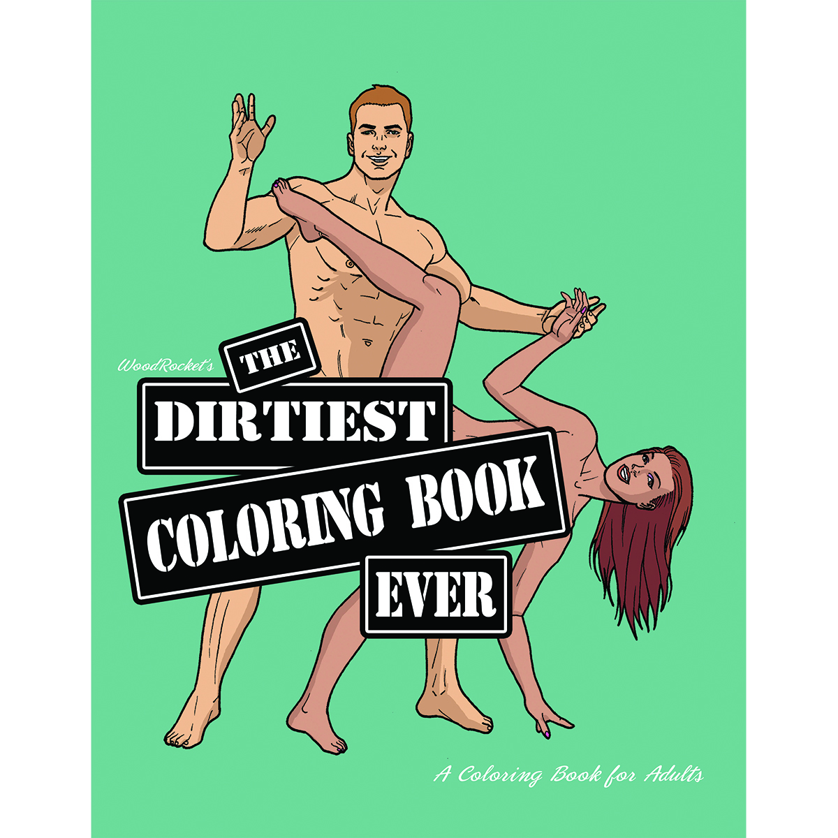 Wood Rocket Dirtiest Coloring Book Ever